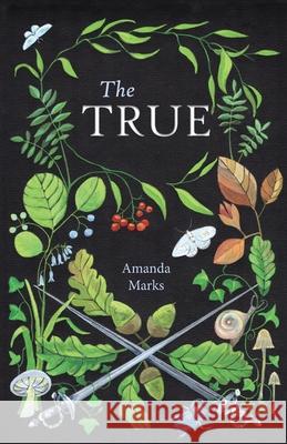 The True Amanda Gale Marks 9781916142206 Antler House Press - książka
