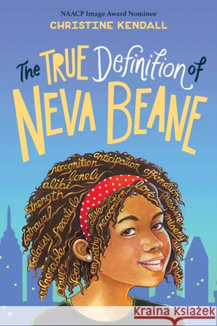 The True Definition of Neva Beane Christine Kendall 9781338324891 Scholastic Inc. - książka