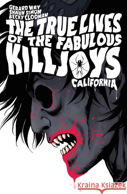 The True Lives Of The Fabulous Killjoys: California Library Edition Becky Cloonan 9781506721538 Dark Horse Comics,U.S. - książka