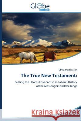 The True New Testament Martensson Ulrika 9783639724769 Globeedit - książka