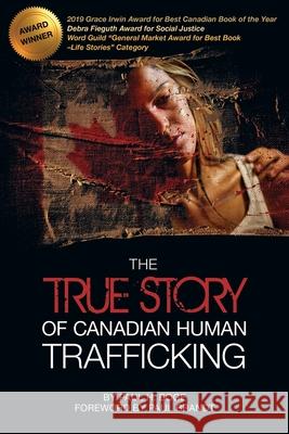 The True Story of Canadian Human Trafficking Paul H Boge 9781988928098 Castle Quay Books - książka