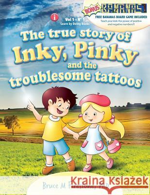 The true story of Inky, Pinky and the troublesome tattoos Firestone, Bruce Murray 9781796966886 Independently Published - książka