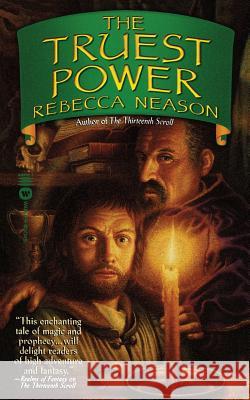 The Truest Power Rebecca Neason 9780446611336 Warner Books - książka