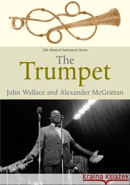 The Trumpet John Wallace 9780300112306  - książka