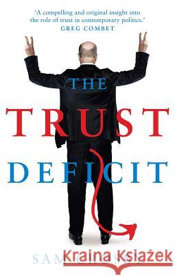 The Trust Deficit Sam Crosby 9780522869019 Melbourne University - książka
