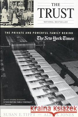 The Trust: The Private and Powerful Family Behind The New York Times Tifft, Susan E. 9780316836319  - książka