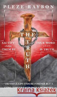 The Truth Pleze Raybon 9781950947744 Readersmagnet LLC - książka