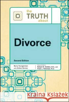 The Truth About Divorce Gabriel Charles Molina and Barry Younger 9780816076406 Facts on File - książka