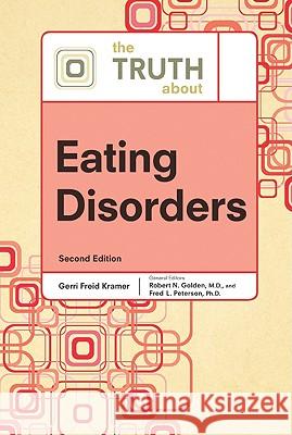 The Truth about Eating Disorders Facts on File 9780816076338 Facts on File - książka
