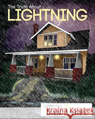 The Truth About Lightning Spears, Michael 9781502376701 Createspace - książka
