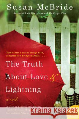 The Truth about Love and Lightning Susan McBride 9780062027283 William Morrow & Company - książka