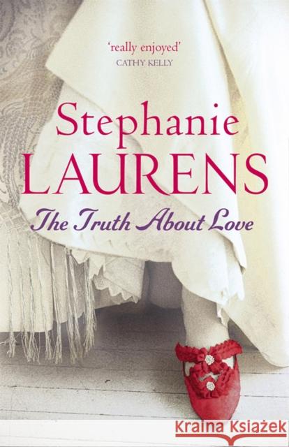 The Truth About Love: Number 13 in series Stephanie Laurens 9780749937270 Little, Brown Book Group - książka