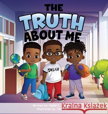 The Truth About Me Nykki L. Matthews Hh Pax 9781736072707 Mylestones & Co., LLC - książka