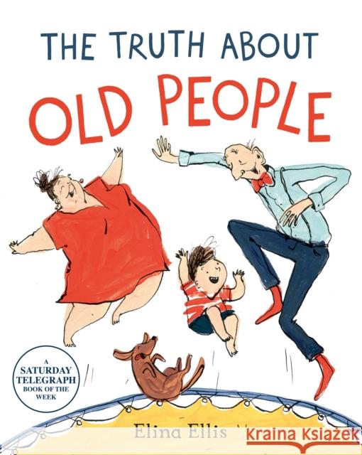 The Truth About Old People Elina Ellis 9781509882274 Pan Macmillan - książka