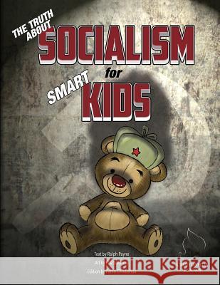 The Truth about Socialism for Smart Kids Elle Solovino Ralph Payne Pablo Chihuahua 9781726443180 Createspace Independent Publishing Platform - książka