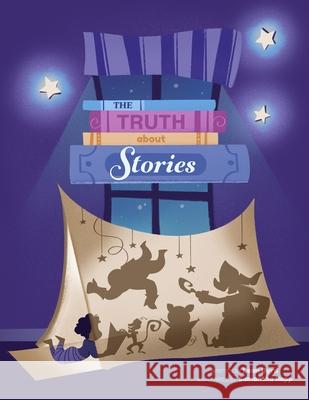 The Truth About Stories Samantha Rapp Leah Byrd 9781736297827 Samantha J Rapp - książka
