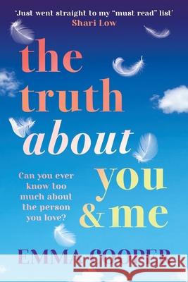 The Truth About You and Me Emma Cooper 9781836569473 Boldwood Books Ltd - książka