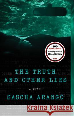 The Truth and Other Lies Sascha Arango 9781476795560 Atria Books - książka
