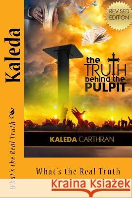 The Truth Behind the Pulpit Kaleda Carthran 9781548673833 Createspace Independent Publishing Platform - książka