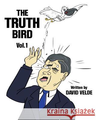 The Truth Bird David Velde 9781644626412 Page Publishing, Inc. - książka