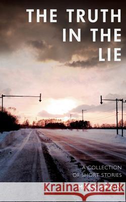 The Truth In The Lie Simmons, Caleb 9780957200234 Tinderbox Publishing - książka