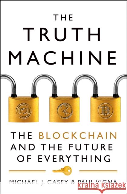 The Truth Machine: The Blockchain and the Future of Everything Paul Vigna 9780008301774  - książka