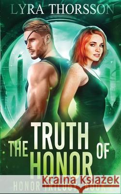 The Truth of Honor Lyra Thorsson 9781942023975 Foxtales Press - książka