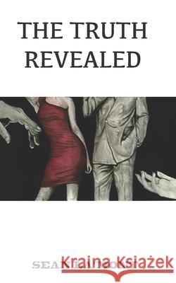 The Truth Revealed: book two Sean La'mont 9780615989969 Sean La'mont Originals - książka