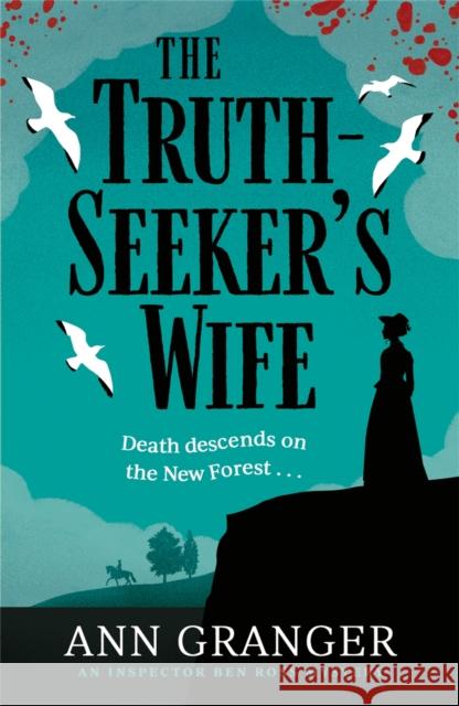 The Truth-Seeker's Wife: Inspector Ben Ross mystery 8 Ann Granger   9781472270641 Headline Publishing Group - książka