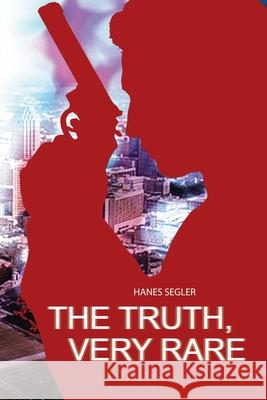 The Truth, Very Rare Hanes Segler 9781663235244 iUniverse - książka