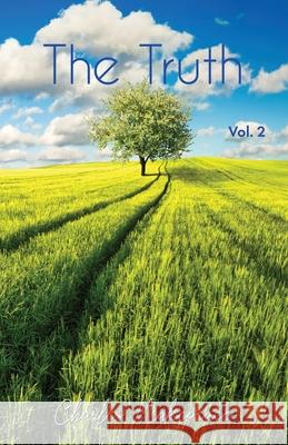 The Truth Volume Two Charles Makepeace 9781662946875 Gatekeeper Press - książka