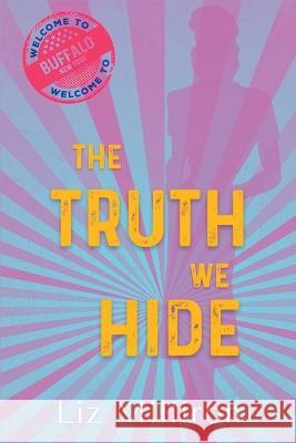 The Truth We Hide: A Homefront Mystery Liz Milliron   9781685123130 Level Best Books - książka
