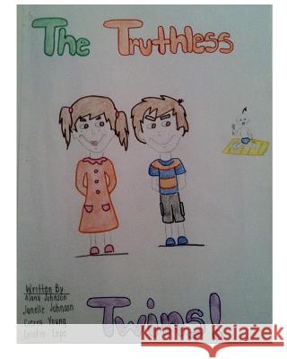 The Truthless Twins Alana Johnson Janelle Johnson Cierra Young 9781499530698 Createspace - książka