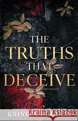 The Truths That Deceive: A Dark Billionaire Age Gap Romance Kristen Luciani 9798301995149 Independently Published - książka