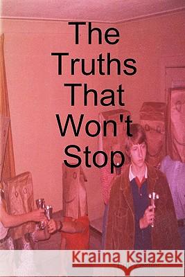 The Truths That Won't Stop Eric Zeidler 9780578072098 Tsekh Poetov - książka