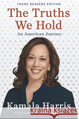 The Truths We Hold: Young Reader's Edition Harris, Kamala 9781432885373 Thorndike Striving Reader - książka