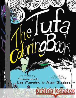 The Tufa Coloring Book Shoshanah Lee Marohn Alex Bledsoe 9781535253932 Createspace Independent Publishing Platform - książka