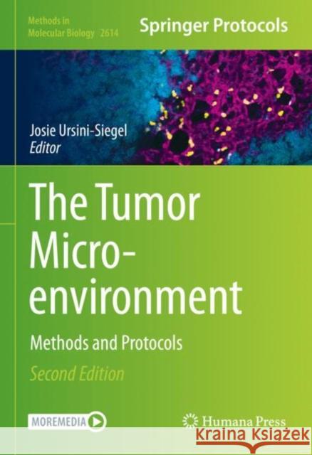 The Tumor Microenvironment: Methods and Protocols Josie Ursini-Siegel 9781071629130 Humana - książka