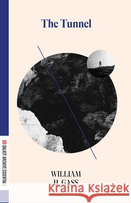 The Tunnel William Gass 9781628976366 Dalkey Archive Press - książka