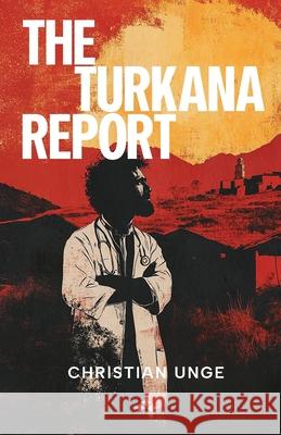 The Turkana Report Unge, Christian 9789189954427 Aniara - książka