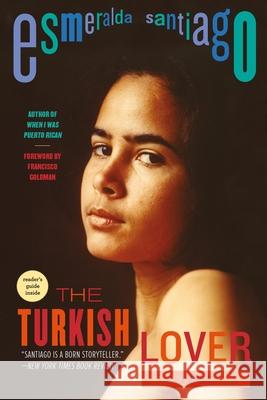 The Turkish Lover: A Memoir Santiago, Esmeralda 9780306814518 Da Capo Press - książka