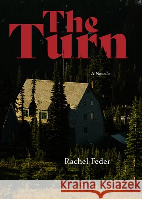 The Turn Rachel Feder 9798899480300 Triquarterly Books - książka
