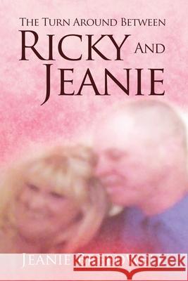 The Turn Around Between Ricky and Jeanie Jeanie Breedwell 9781953841186 DC Creative Press - książka