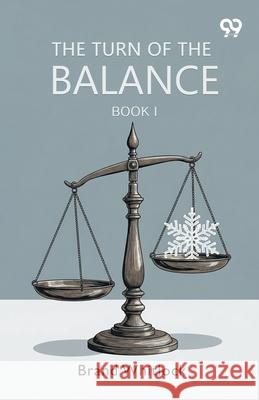 The Turn Of The Balance Book I Brand Whitlock 9789373403762 Double 9 Books - książka