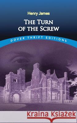 The Turn of the Screw Henry James 9780486266848 Dover Publications Inc. - książka