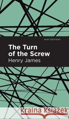 The Turn of the Screw James, Henry 9781513220529 Mint Ed - książka