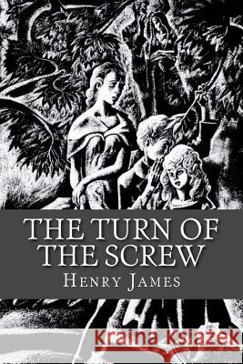 The Turn of the Screw Henry James 9781975921620 Createspace Independent Publishing Platform - książka