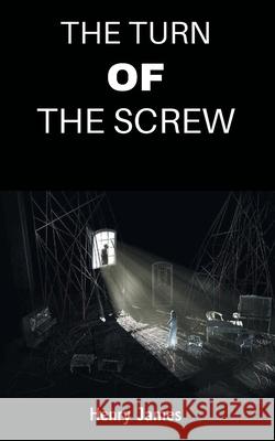 The Turn of the Screw Henry James 9789387826908 Maven Books - książka