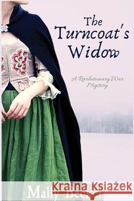 The Turncoat's Widow: A Revolutionary War Mystery Mally Becker 9781953789280 Historia - książka