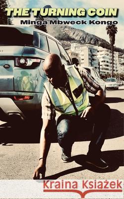 The Turning Coin Minga Mbweck Kongo 9789956003853 Langaa RPCID - książka